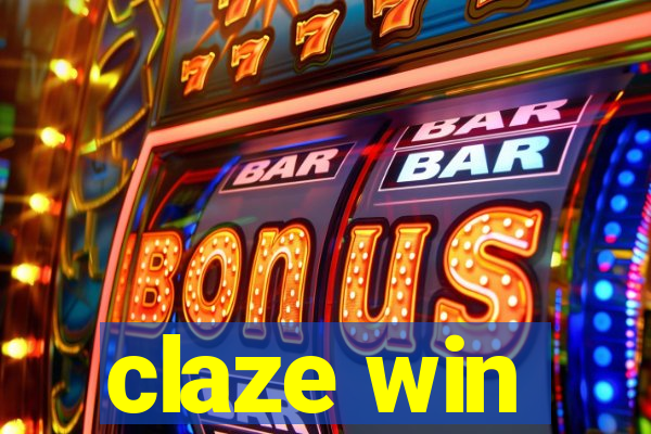 claze win